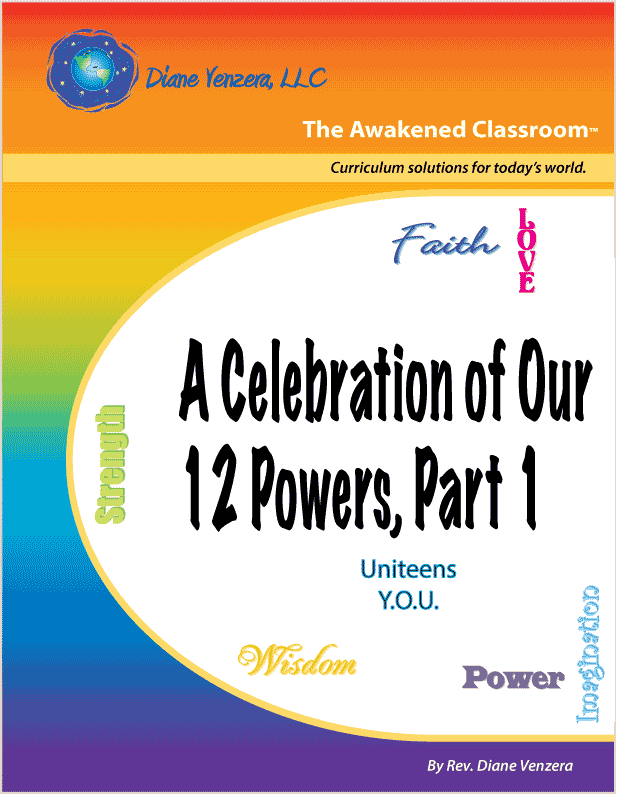 A Celebration of Our 12 Powers, Teens
